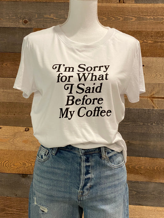 Before coffee tee